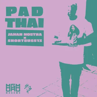 Pad Thai by Jahan Nostra