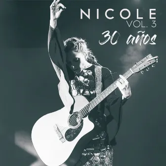 30 Años, Vol. 3 (En Vivo) by Nicole