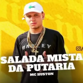 Salada Mista da Putaria by Mc Huston