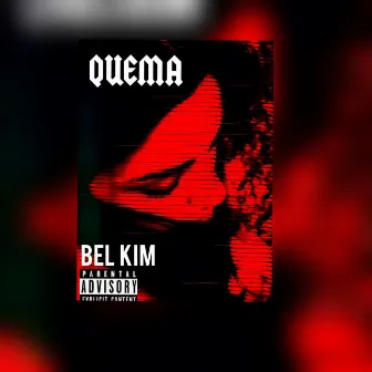 Quema by BEL KIM