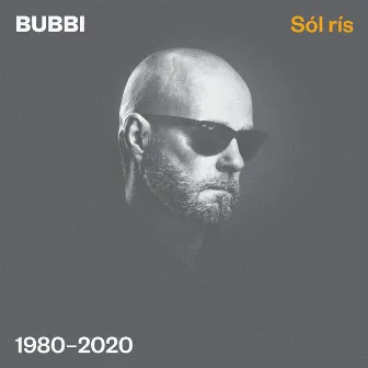 Sól rís 1980–2020 by Bubbi Morthens