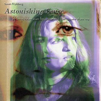 Astonishing Sense by Susan Frykberg