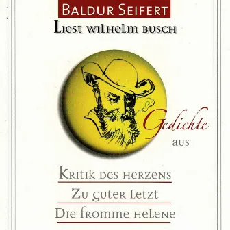 Baldur Seifert Liest Wilhelm Busch by Baldur Seifert