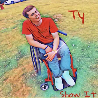 Show It by Ty