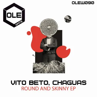 Round and Skinny EP by Vito Beto