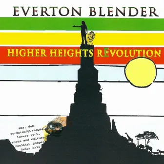 Higher Heights Revolution by Everton Blender