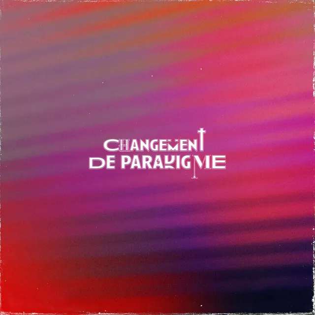 Changement de paradigme