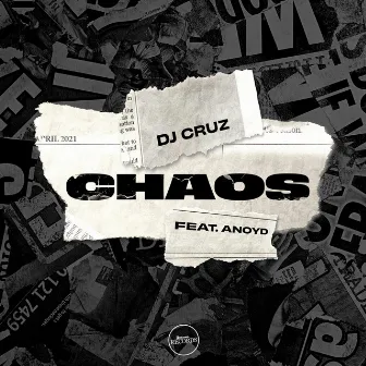 Chaos by DJ Cruz