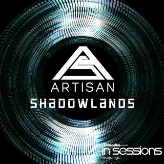 Shadowlands by Artisan