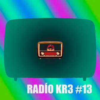 Rádio Kr3 #13 by DJ KR3