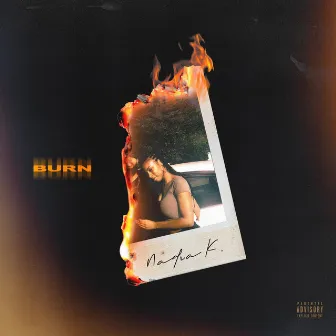 Burn (Radio Edit) by Nadia K