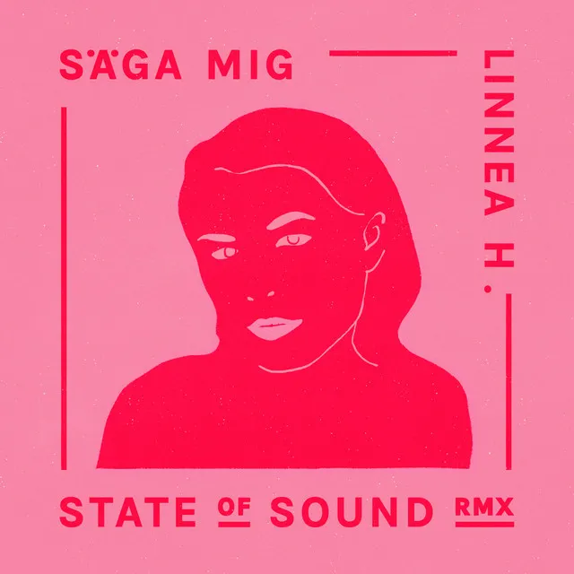 Säga mig - State of Sound Remix