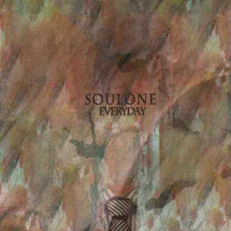 Everyday by Soul One