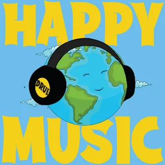 Happy Music by Ricardo Drue