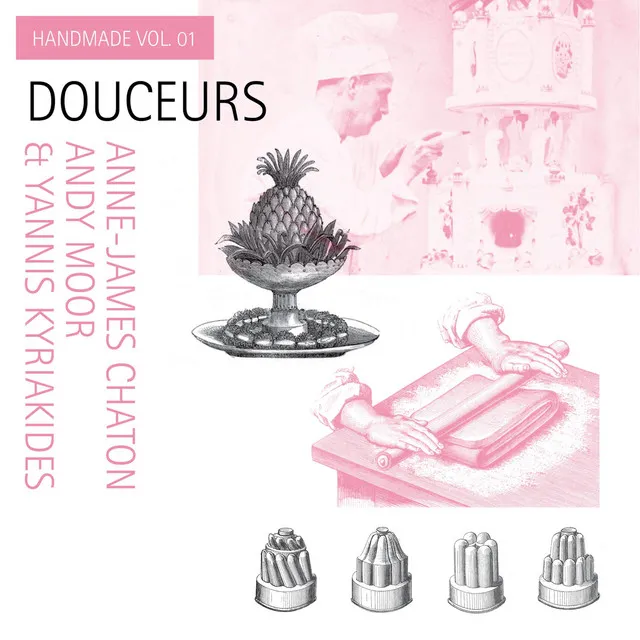 Douceurs: Handmade, Vol. 1