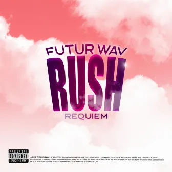 Rush by Futur.wav