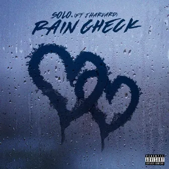 Rain Check by Kxng Solo.