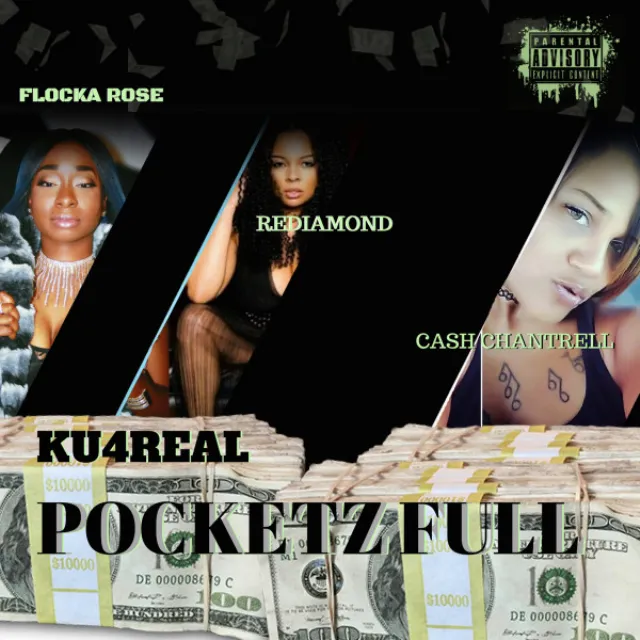 POCKETZ FULL (feat. Flocka Rose, Cash Chantrell & ReDiamond) - Dirty