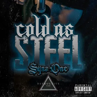 Cold As Steel by Synz One