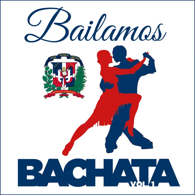 Bailamos Bachata, Vol. 1