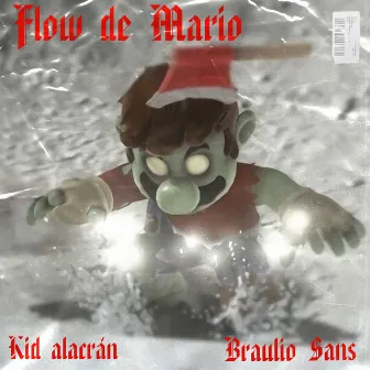 Flow De Mario by Braulio Sans