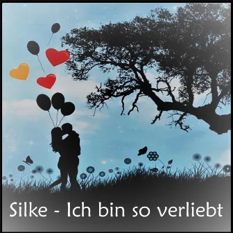 Ich bin so verliebt by Silke