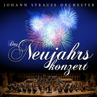 Das Neujahrskonzert by Johann Strauss Orchester