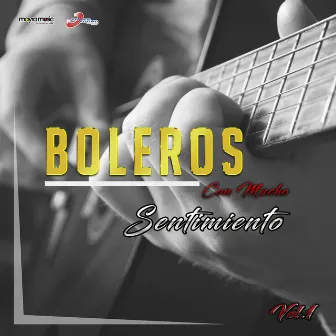 Con Mariachi by Boleros Con Mucho Sentimiento