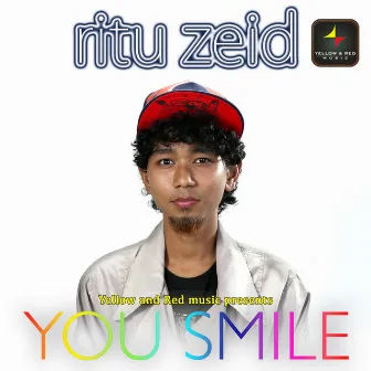 You Smile - Single by Ritu Zeid