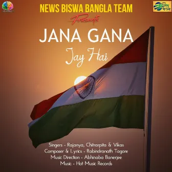 Jana Gana Jay Hai by Vikas Ranjan Karmakar