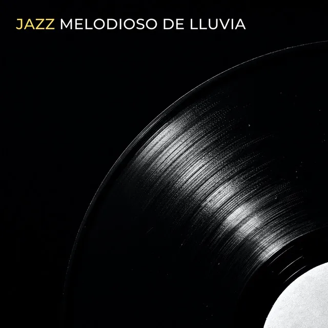 Jazz Melodioso De Lluvia