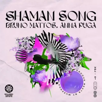 Shaman Song by Anna Puga