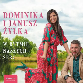 W rytmie naszych serc by Dominika i Janusz Żyłka