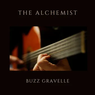 The Alchemist by Buzz Gravelle