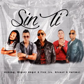 Sin Ti by Flex