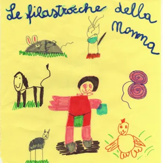 Le filastrocche della nonna by Le Filastrocche Della Nonna