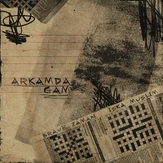 Arkamda Gam by Brave Zaman