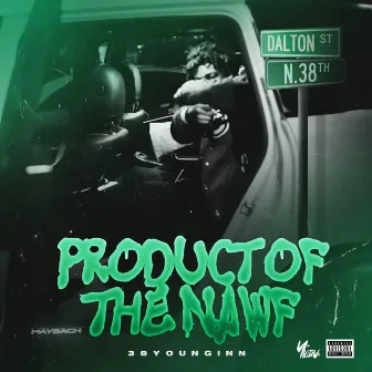 Product Of The Nawf by 38younginn