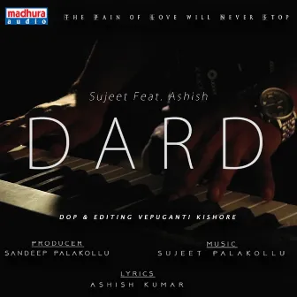 Dard by Sujeet Palakollu