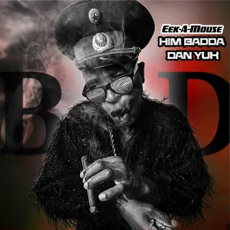 Him badda dan yuh by DFGenius