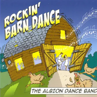 Rockin' the Barn by The Albion Dance Band