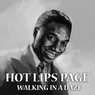 Walking In A Daze by Hot Lips Page