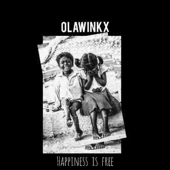 Happiness Is Free by Olawinkx