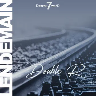 Lendemain by Double R