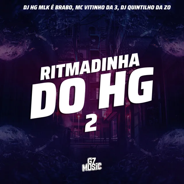 Ritmadinha do Hg Part 2