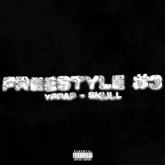 Freestyle #3 by Yppap