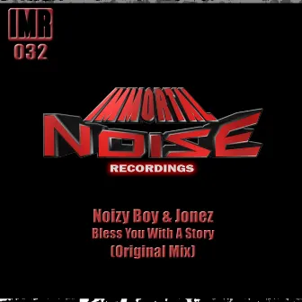 Bless You With A Story by Jonez