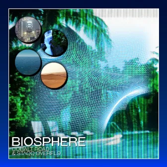 Biosphere by Staqq Overflo