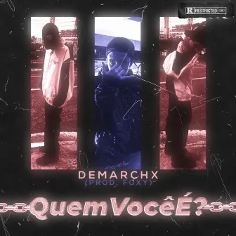 Quem Você É? by Demarchi