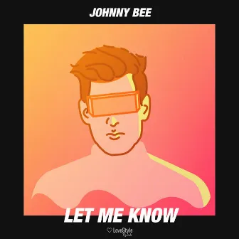 Let Me Know by Unknown Artist